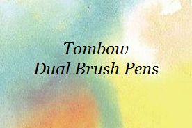 >>Dual Brush Pens